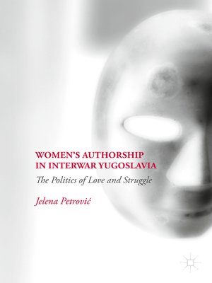 cover image of Women's Authorship in Interwar Yugoslavia